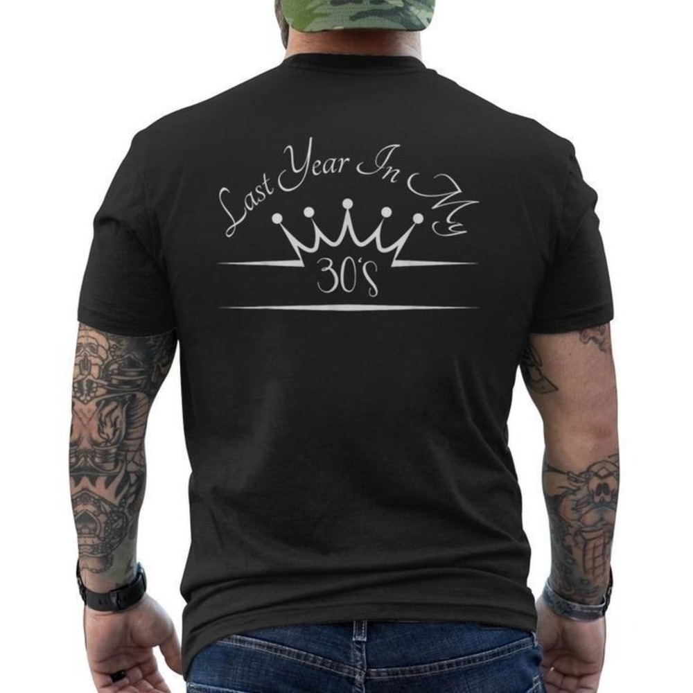Last Year In My 30s Funny 39th Birthday Graphic T-Shirt